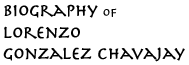 Biography of Lorenzo Gonzalez Chavajay