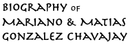 Biography of Mariano & Matias Gonzalez Chavajay